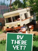 RV There Yet